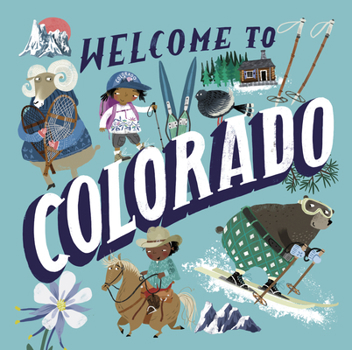 Hardcover Welcome to Colorado (Welcome To) Book