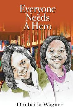 Paperback Everyone Needs A Hero Book