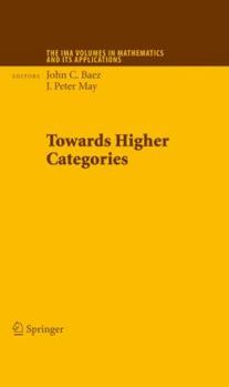 Hardcover Towards Higher Categories Book