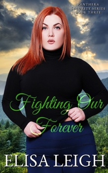 Paperback Fighting Our Forever Book