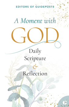 Paperback A Moment with God: Daily Scripture & Reflection Book