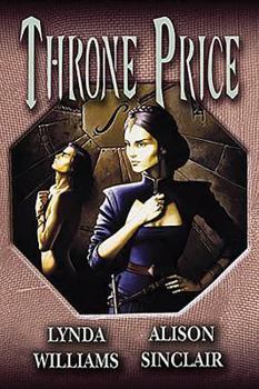 Throne Price - Book #4 of the Okal Rel Saga