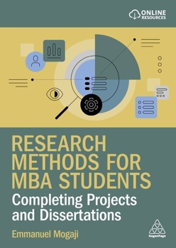 Paperback Research Methods for MBA Students: Completing Projects and Dissertations Book