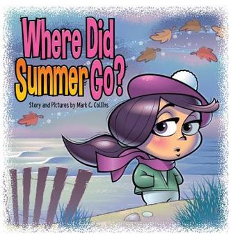 Hardcover Where Did Summer Go? Book