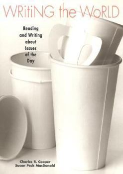 Paperback Writing the World: Reading and Writing about Issues of the Day Book