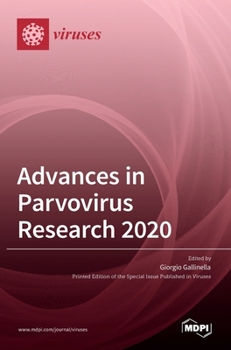Hardcover Advances in Parvovirus Research 2020 Book