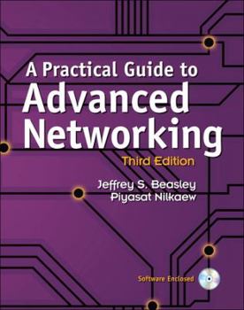 Hardcover A Practical Guide to Advanced Networking [With CDROM] Book