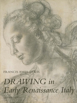 Paperback Drawing in Early Renaissance Italy: Revised Edition Book