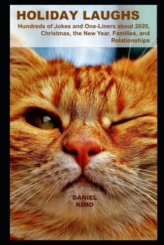 Paperback Holiday Laughs: Hundreds of Jokes and One-Liners about 2020, Christmas, the New Year, Families, and Relationships Book