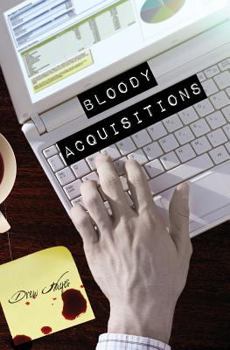 Bloody Acquisitions - Book #3 of the Fred, the Vampire Accountant