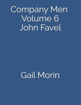 Paperback Company Men - Volume 6 - John Favel Book