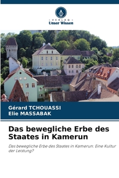 Paperback Das bewegliche Erbe des Staates in Kamerun [German] Book