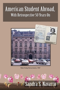 Paperback American Student Abroad, With Retrospective 50 Years On Book