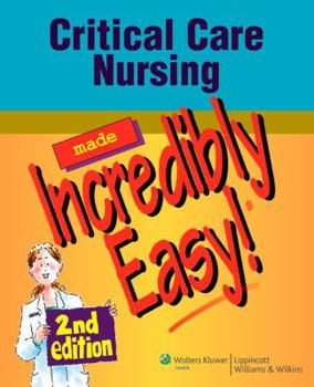 Paperback Critical Care Nursing Made Incredibly Easy! [With CDROM] Book
