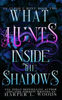 Paperback What Hunts Inside the Shadows Book