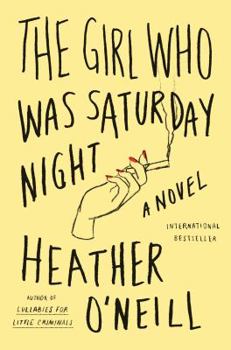 Paperback The Girl Who Was Saturday Night Book