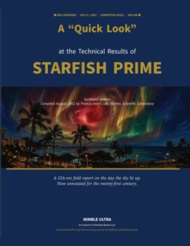 Paperback A "Quick Look" at The Technical Results of Starfish Prime Book