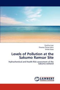 Paperback Levels of Pollution at the Sakumo Ramsar Site Book