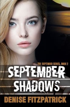 Paperback September Shadows: A Romantic Suspense Novel (September Series Book 2) Book