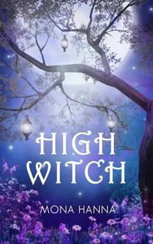 Paperback High Witch (High Witch Book 1) Book