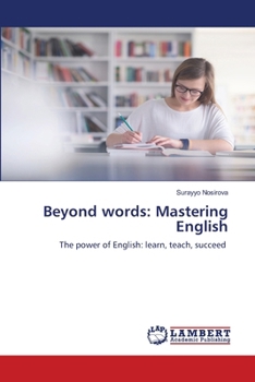 Beyond words: Mastering English