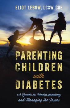 Hardcover Parenting Children with Diabetes: A Guide to Understanding and Managing the Issues Book