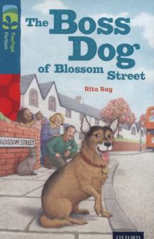 Paperback Oxford Reading Tree Treetops Fiction: Level 9 More Pack A: The Boss Dog of Blossom Street Book