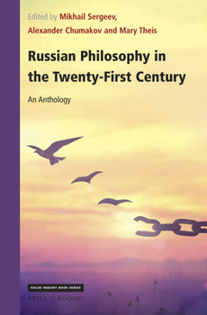 Hardcover Russian Philosophy in the Twenty-First Century: An Anthology Book