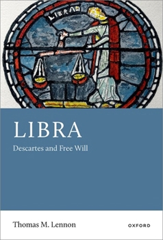 Hardcover Libra: Descartes and Free Will Book