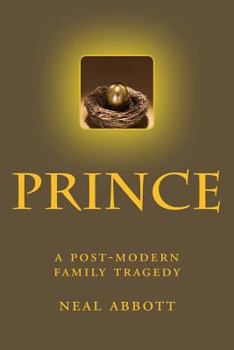 Paperback Prince: a post-modern family tragedy Book
