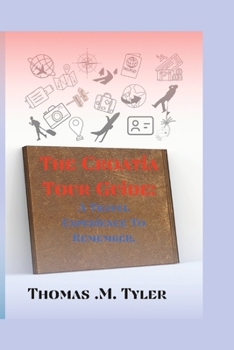 Paperback The Croatia Tour Guide: A Travel Experience to Remember. Book