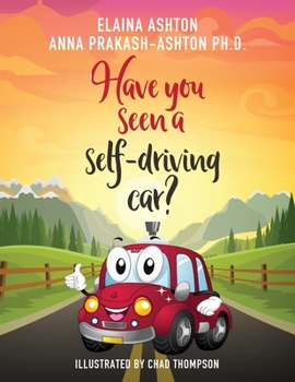 Paperback Have You Seen a Self-Driving Car? Book