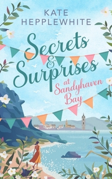 Paperback Secrets and Surprises at Sandyhaven Bay Book