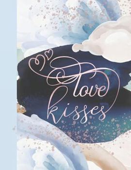 Love Kisses: Watercolor Sketchbook Drawing Art Book For Woman