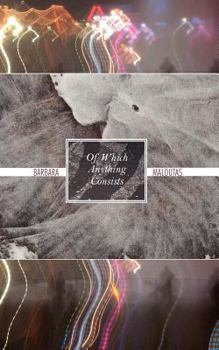 Paperback Of Which Anything Consists Book