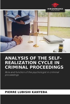 Paperback Analysis of the Self-Realization Cycle in Criminal Proceedings Book