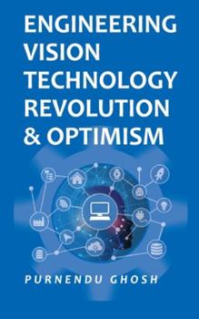 Hardcover Engineering Vision Technology Revolution & Optimism Book