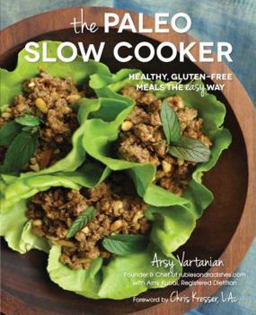Hardcover The Paleo Slow Cooker: Healthy, Gluten-Free Meals the Easy Way Book