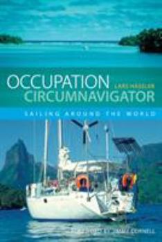 Paperback Occupation Circumnavigator: Sailing Around the World Book