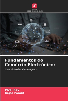 Fundamentos do Comércio Electrónico:: Uma Visão Geral Abrangente