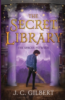 Paperback The Secret Library: The Spaces Between Book