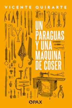 Paperback Un Paraguas Y Una Máquina de Coser [Spanish] Book