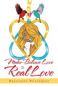 Paperback From Make-Believe Love to Real Love Book