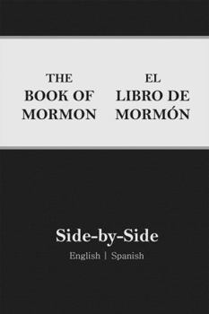 Paperback Book of Mormon Side-By-Side: English | Spanish (2nd Edition) [Spanish] Book