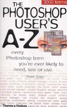 Paperback THE PHOTOSHOP USER'S A-Z Book