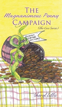 Hardcover The Magnanimous Penny Campaign Book