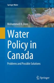 Paperback Water Policy in Canada: Problems and Possible Solutions Book