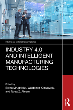 Hardcover Industry 4.0 and Intelligent Manufacturing Technologies Book