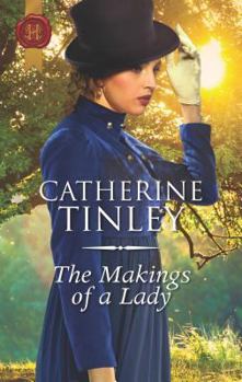 Mass Market Paperback The Makings of a Lady (The Chadcombe Marriages) Book