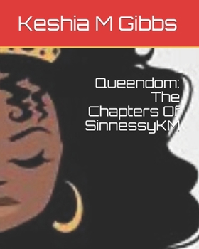 Paperback Queendom: The Chapters Of SinnessyKM Book